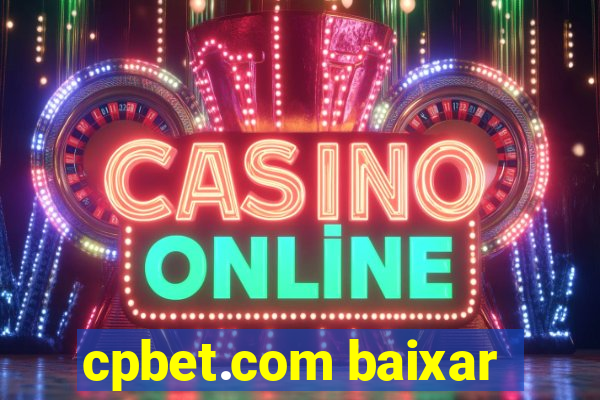 cpbet.com baixar